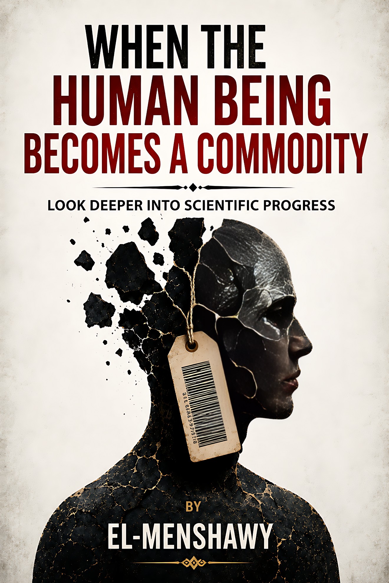 Cover of When the Human Being Becomes a Commodity